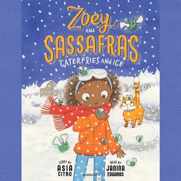 Zoey and Sassafras: Caterflies and Ice #4 (CD) (2021)
