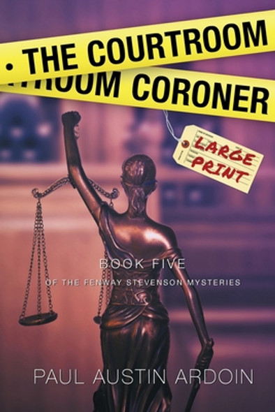 The Courtroom Coroner (PB) (2020) (Large Print)