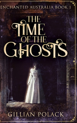 The Time of the Ghosts: Large Print Edition (PB) (2021) (Large Print)
