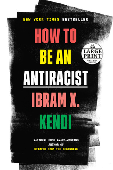 How to Be an Antiracist (PB) (2020) (Large Print)