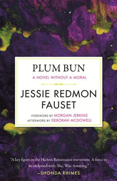 Plum Bun: A Novel Without a Moral (PB) (2022)