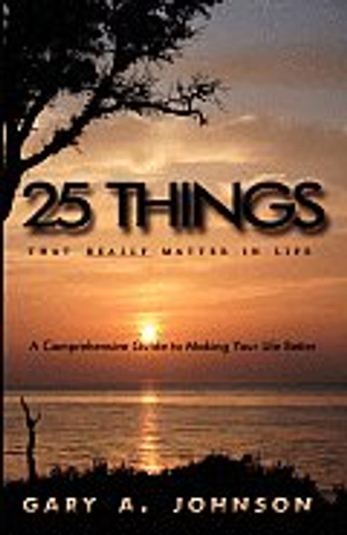 25 Things That Really Matter in Life