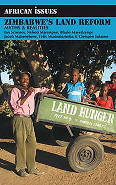 Zimbabwe's Land Reform: Myths and Realities #32 (PB) (2010)