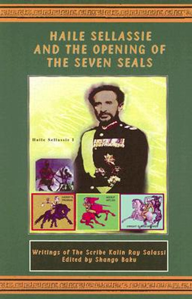 Haile Sellassie and the Opening of the Seven Seals (PB) (2014)