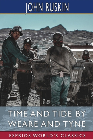 Time and Tide by Weare and Tyne (Esprios Classics) (PB) (2021)