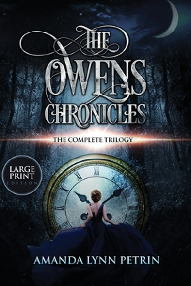 The Owens Chronicles (Large Print Edition): The Complete Trilogy (PB) (2021) (Large Print)