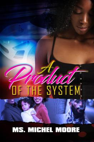 A Product of the System #1 (PB) (2018)