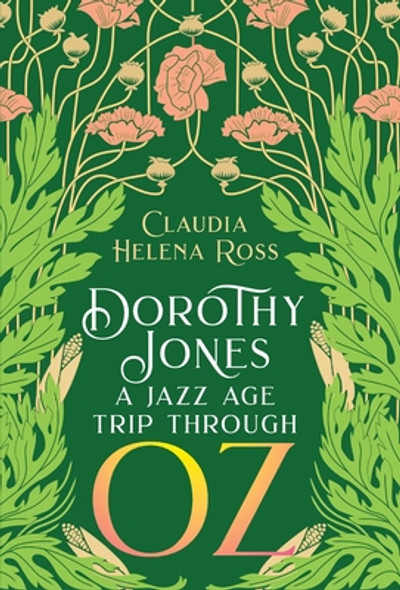 Dorothy Jones: A Jazz Age Trip Through Oz (HC) (2021)