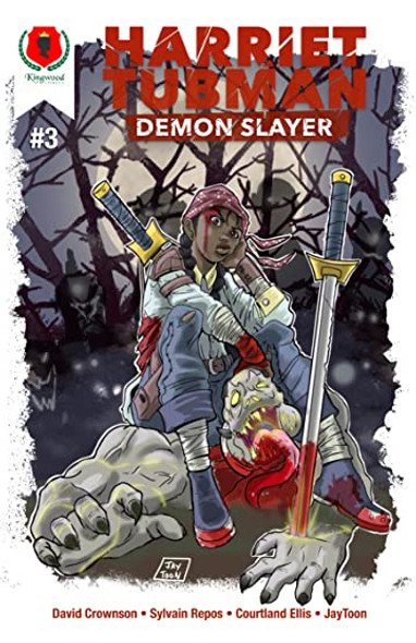 Harriet Tubman: Demon Slayer #3