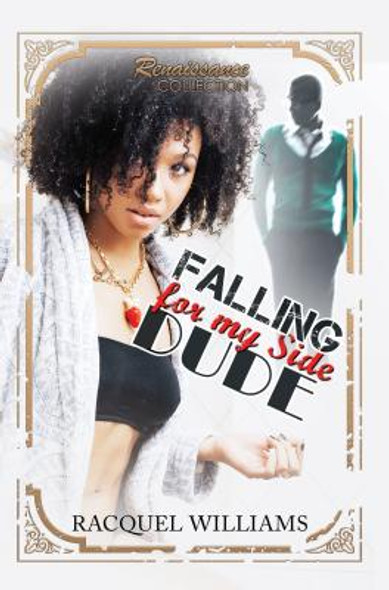 Falling for My Side Dude: Renaissance Collection (MM) (2019)