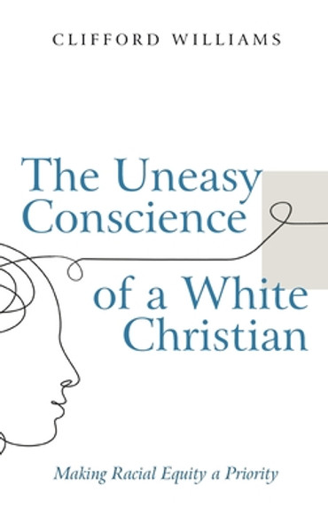 The Uneasy Conscience of a White Christian (HC) (2021)
