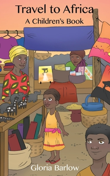 Travel to Africa: A Children's Book (HC) (2021)