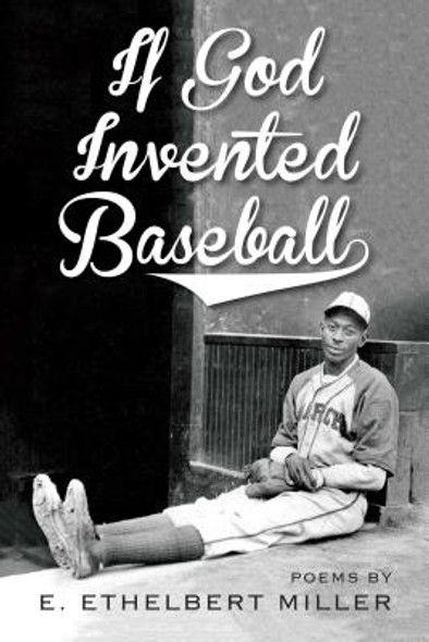 If God Invented Baseball: Poems (PB) (2018)