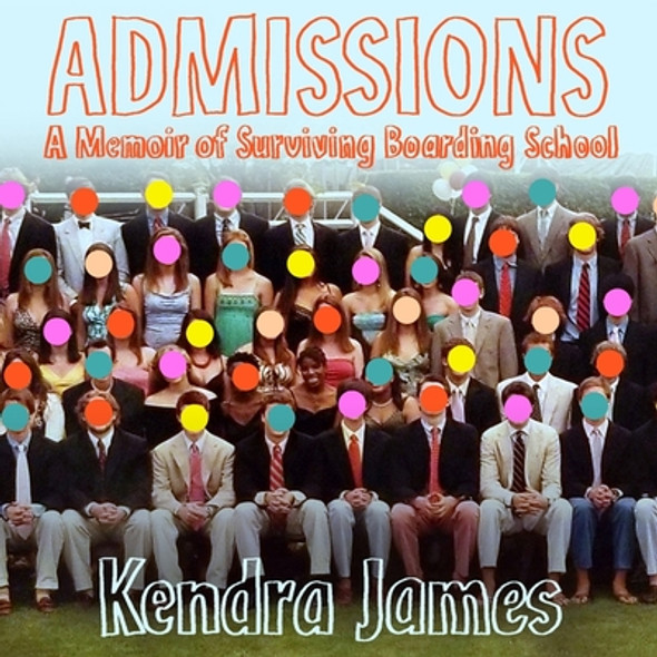 Admissions: A Memoir of Surviving Boarding School (CD) (2022)