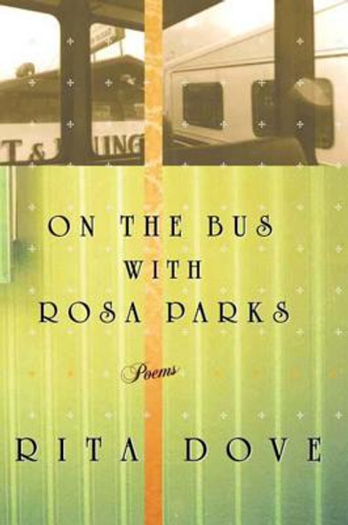 On the Bus with Rosa Parks: Poems (PB) (2000)