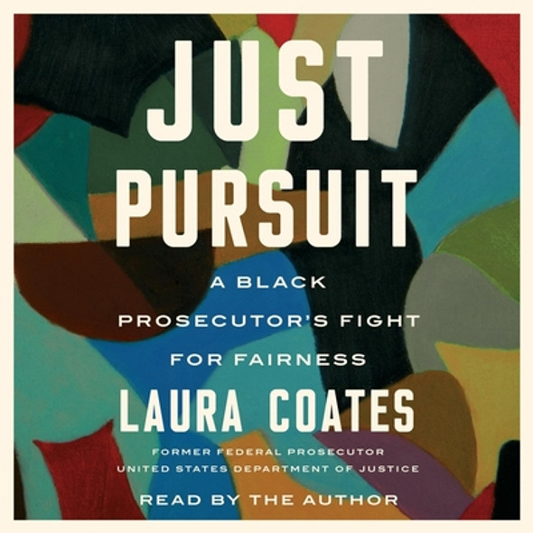 Just Pursuit: A Black Prosecutor's Fight for Fairness (CD) (2022)