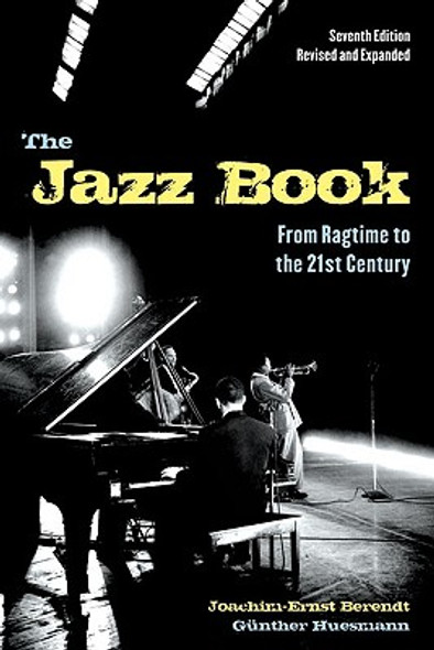 The Jazz Book: From Ragtime to the 21st Century (PB) (2009)