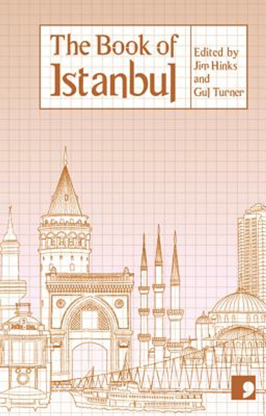 The Book of Istanbul: A City in Short Fiction (PB) (2012)