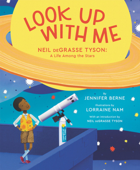 Look Up with Me: Neil Degrasse Tyson: A Life Among the Stars (PB) (2020)