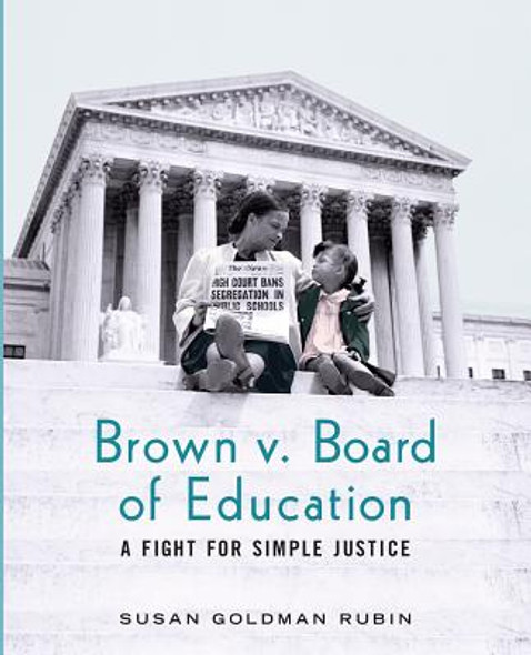 Brown V. Board of Education: A Fight for Simple Justice (PB) (2018)