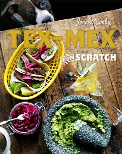 Tex-Mex from Scratch (HC) (2015)