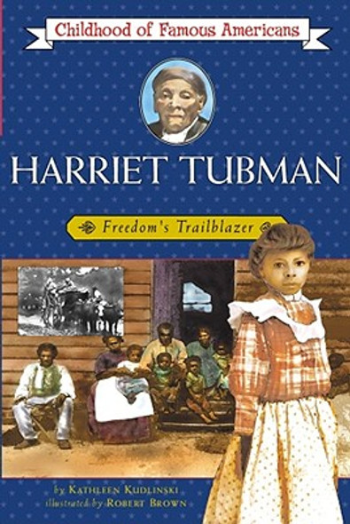 Harriet Tubman: Freedom's Trailblazer (PB) (2002)