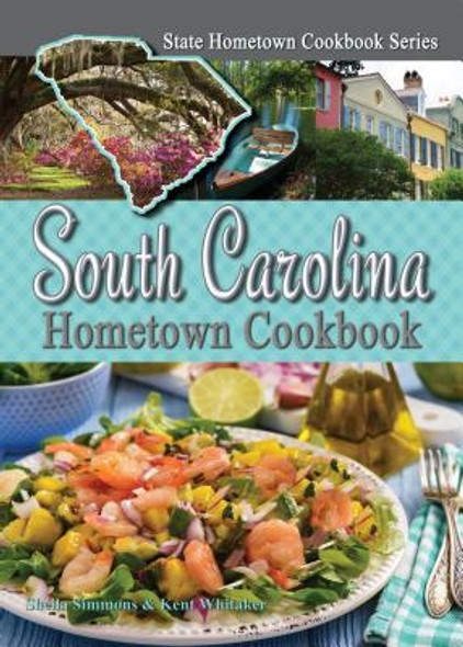 South Carolina Hometown Cookbook (PB) (2018)