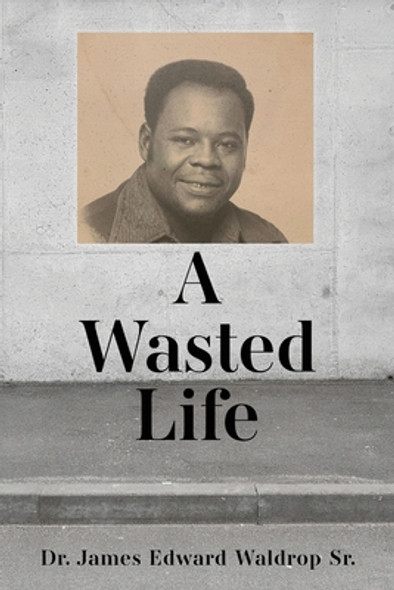 A Wasted Life (PB) (2022)