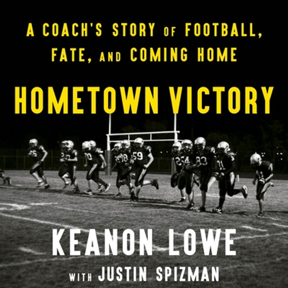 Hometown Victory: A Coach's Story of Football, Fate, and Coming Home (CD) (2022)