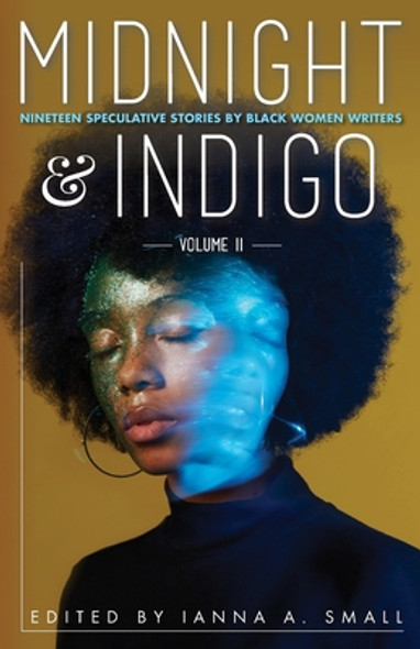 midnight & indigo: Nineteen Speculative Stories by Black Women Writers (PB) (2022)