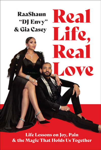 Real Life, Real Love: Life Lessons on Joy, Pain & the Magic That Holds Us Together (HC) (2022)