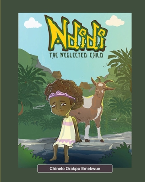 Ndidi, the Neglected Child (PB) (2022)