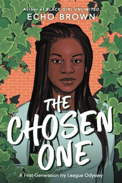 The Chosen One: A First-Generation Ivy League Odyssey (HC) (2022)