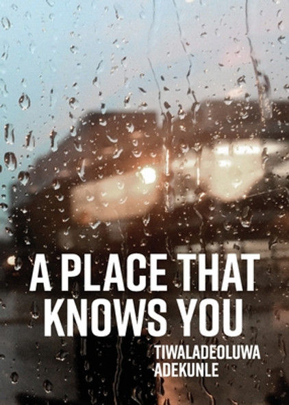 A Place That Knows You (PB) (2022)