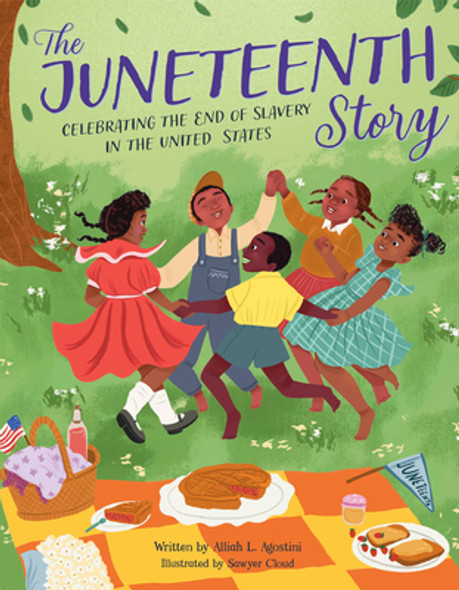 The Juneteenth Story: Celebrating the End of Slavery in the United States (PB) (2022)