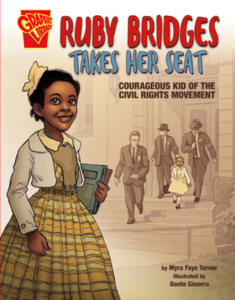 Ruby Bridges Takes Her Seat: Courageous Kid of the Civil Rights Movement (HC) (2022)