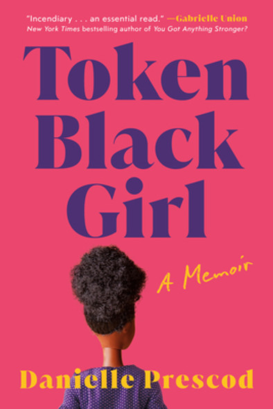 Token Black Girl: A Memoir (HC) (2022)