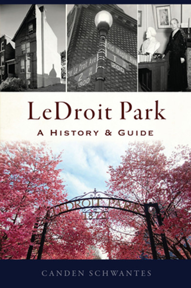 Ledroit Park: A History & Guide (PB) (2022)