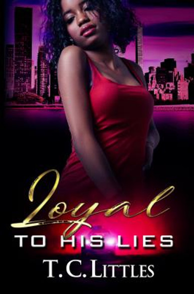 Loyal to His Lies (PB) (2018)