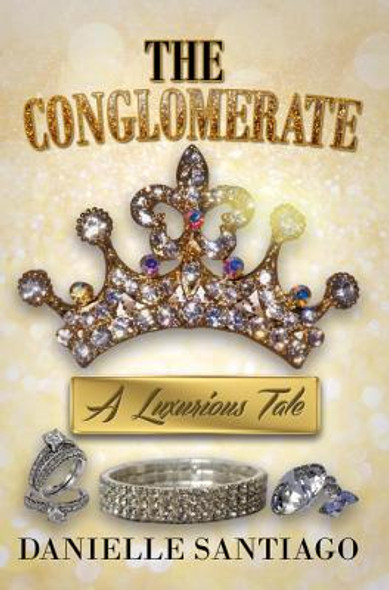 The Conglomerate: A Luxurious Tale (PB) (2016)