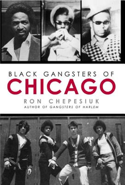 Black Gangsters of Chicago (PB) (2014)