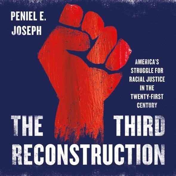 The Third Reconstruction: America's Struggle for Racial Justice in the Twenty-First Century (CD) (2022)