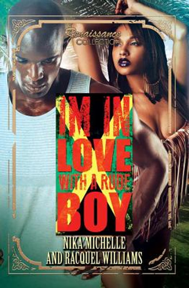 In Love with a Rude Boy: Renaissance Collection (PB) (2018)