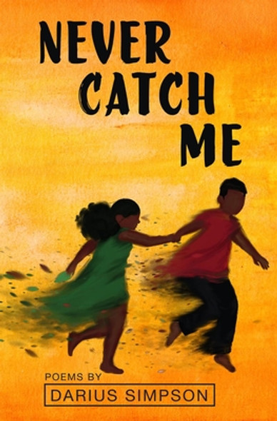 Never Catch Me (PB) (2022)