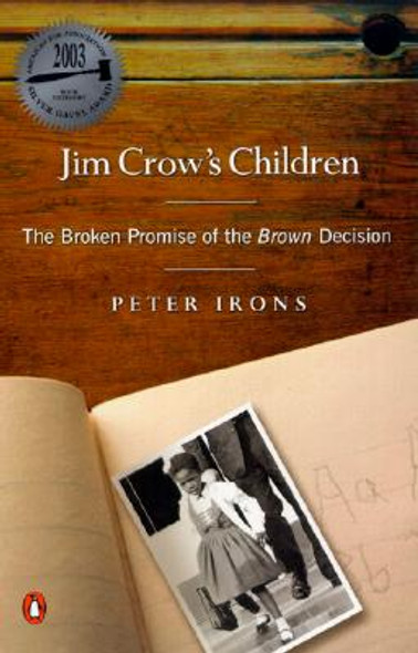 Jim Crow's Children: The Broken Promise of the Brown Decision (PB) (2004)