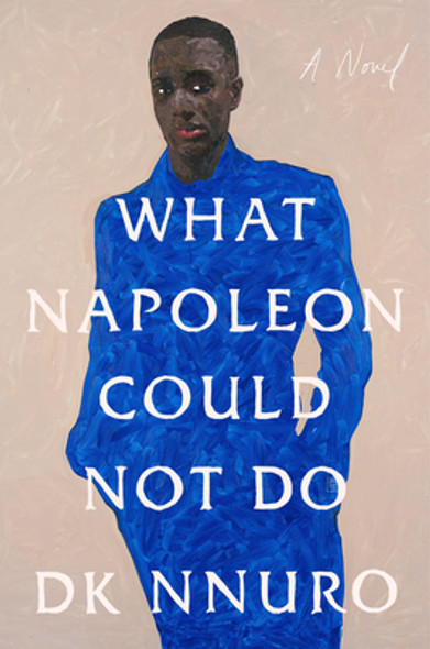 What Napoleon Could Not Do (HC) (2023)