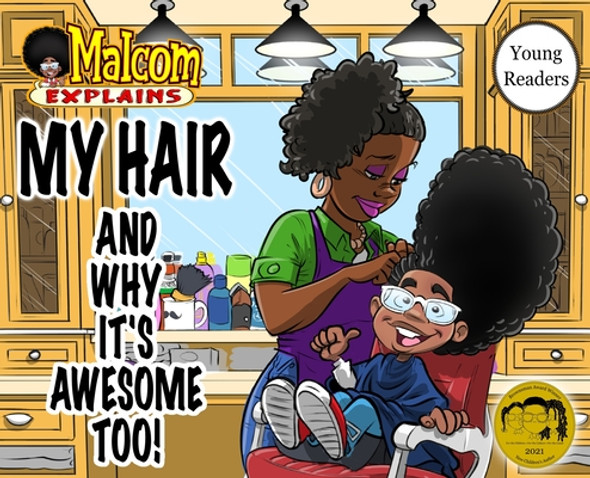 My Hair: And Why It's Awesome Too! (HC) (2021)