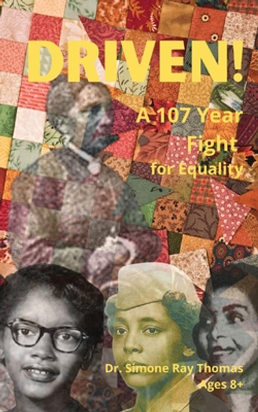 Driven: A 107 Year Fight for Equality (PB) (2022)