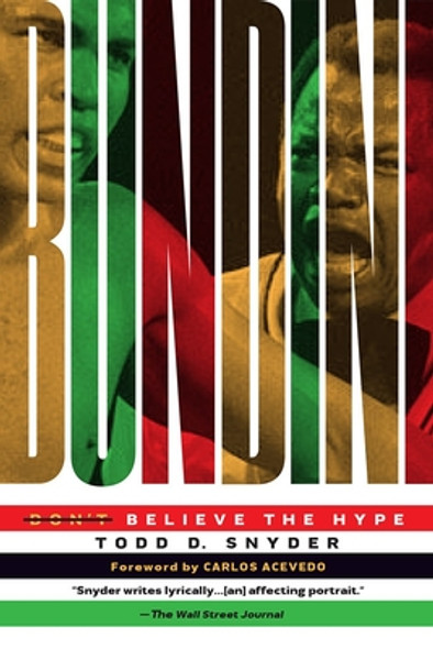 Bundini: Don't Believe the Hype (Rumble in the Jungle Paperback Edition) (PB) (2023)