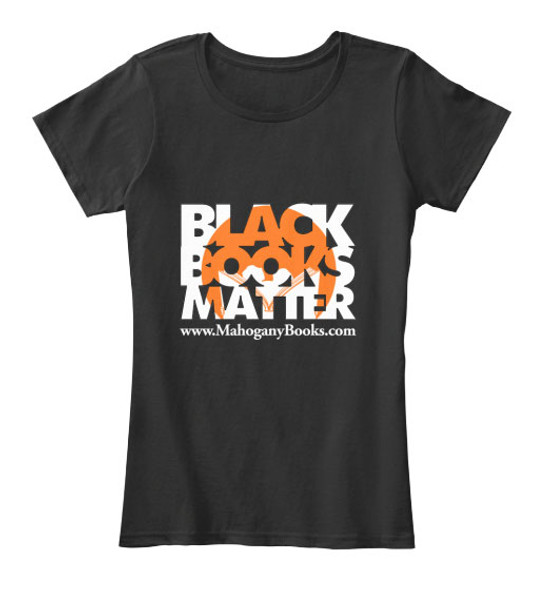 Black Books Matter T-Shirt (Woman's)